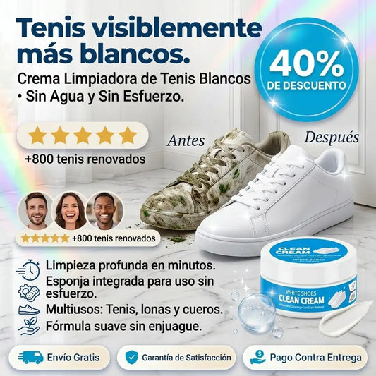Clean Cream: Tus Tenis Blancos Como Nuevos en 30 Segundos — Sin Agua y Sin Restregar